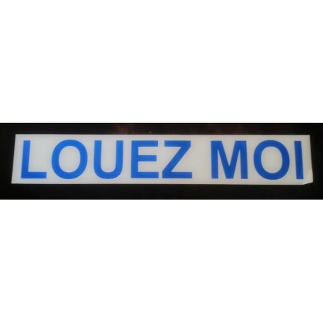 Stickers LOUEZ MOI 100 x 600 mm