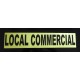 Stickers LOCAL COMMERCIAL 70 x 370 mm